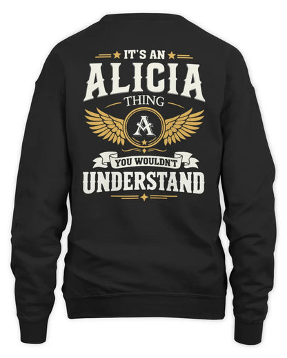 ALICIA KT06-M008 It’s a [NAME] Thing – You Wouldn’t Understand | Personalized Vintage T-Shirt - Unisex Sweatshirt - Black