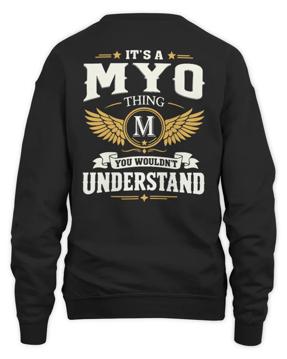 MYO KT06-M008 It’s a [NAME] Thing – You Wouldn’t Understand | Personalized Vintage T-Shirt - Unisex Sweatshirt - Black