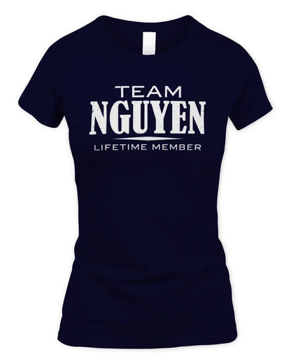 NGUYEN BL62-K4-128 - Personalized “Team NAME Lifetime Member” - Women's Standard T-Shirt - Navy