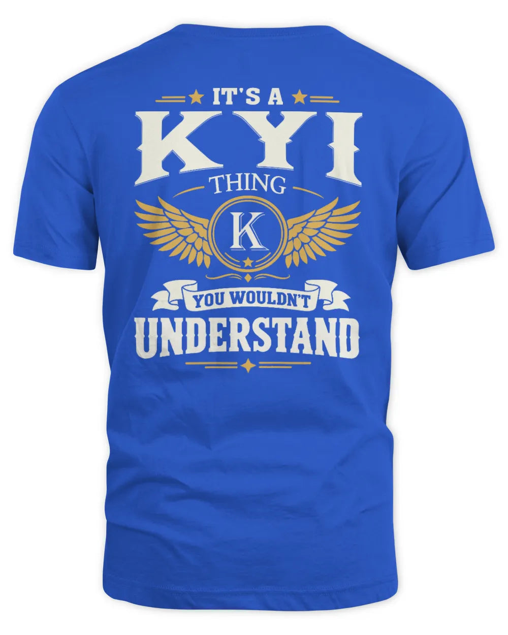KYI KT06-M008 It’s a [NAME] Thing – You Wouldn’t Understand | Personalized Vintage T-Shirt - Unisex Standard T-Shirt - Royal