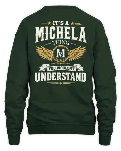 MICHELA KT06-M008 It’s a [NAME] Thing – You Wouldn’t Understand | Personalized Vintage T-Shirt - Unisex Sweatshirt - Forest Green