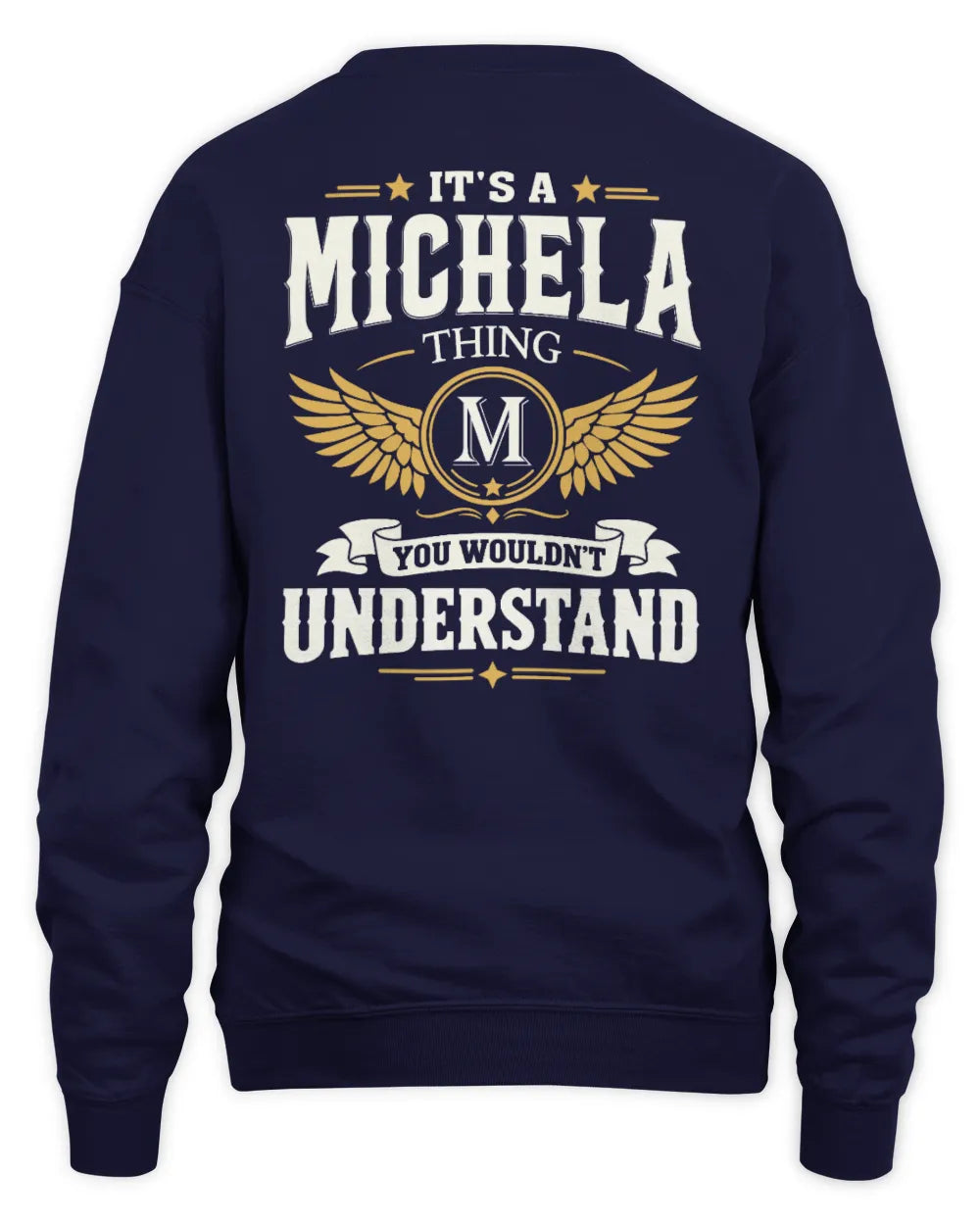 MICHELA KT06-M008 It’s a [NAME] Thing – You Wouldn’t Understand | Personalized Vintage T-Shirt - Unisex Sweatshirt - Navy