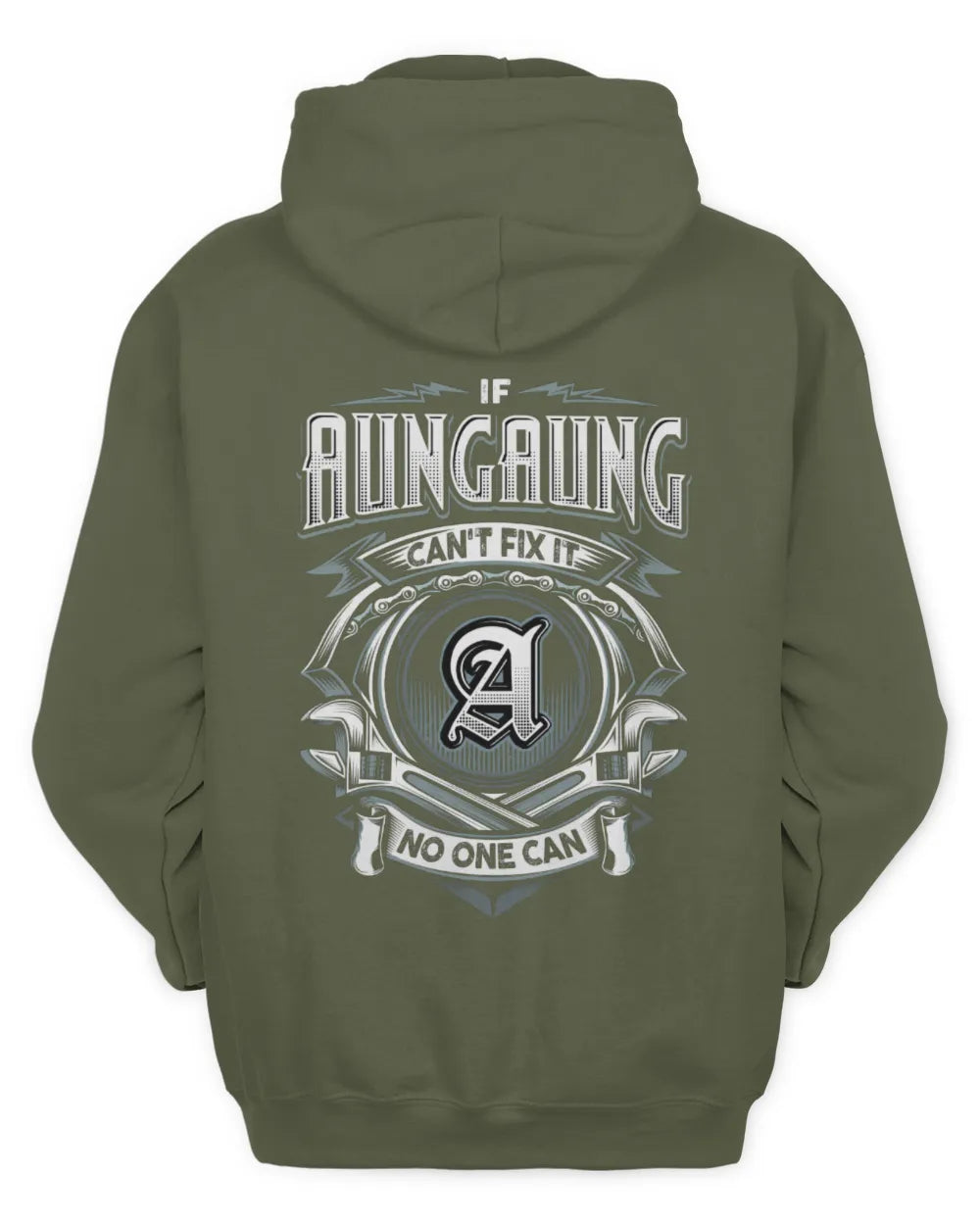 AUNGAUNG AP81-K4-626 - Personalized Ahmed Quote Apparel “If Ahmed Can't Fix It, No One Can” - Unisex Hoodie - Military Green