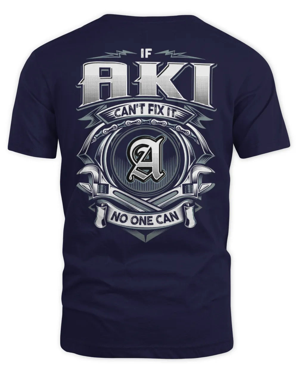 AKI AP81-K4-626 - Personalized Ahmed Quote Apparel “If Ahmed Can't Fix It, No One Can” - Unisex Standard T-Shirt - Navy