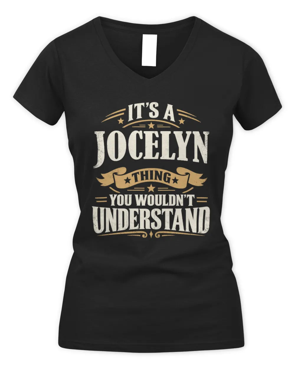 JOCELYN P08 TH51 - Personalized “It’s a/an [NAME] Thing – You Wouldn’t Understand” Shirt - Women's V-Neck T-Shirt - Black