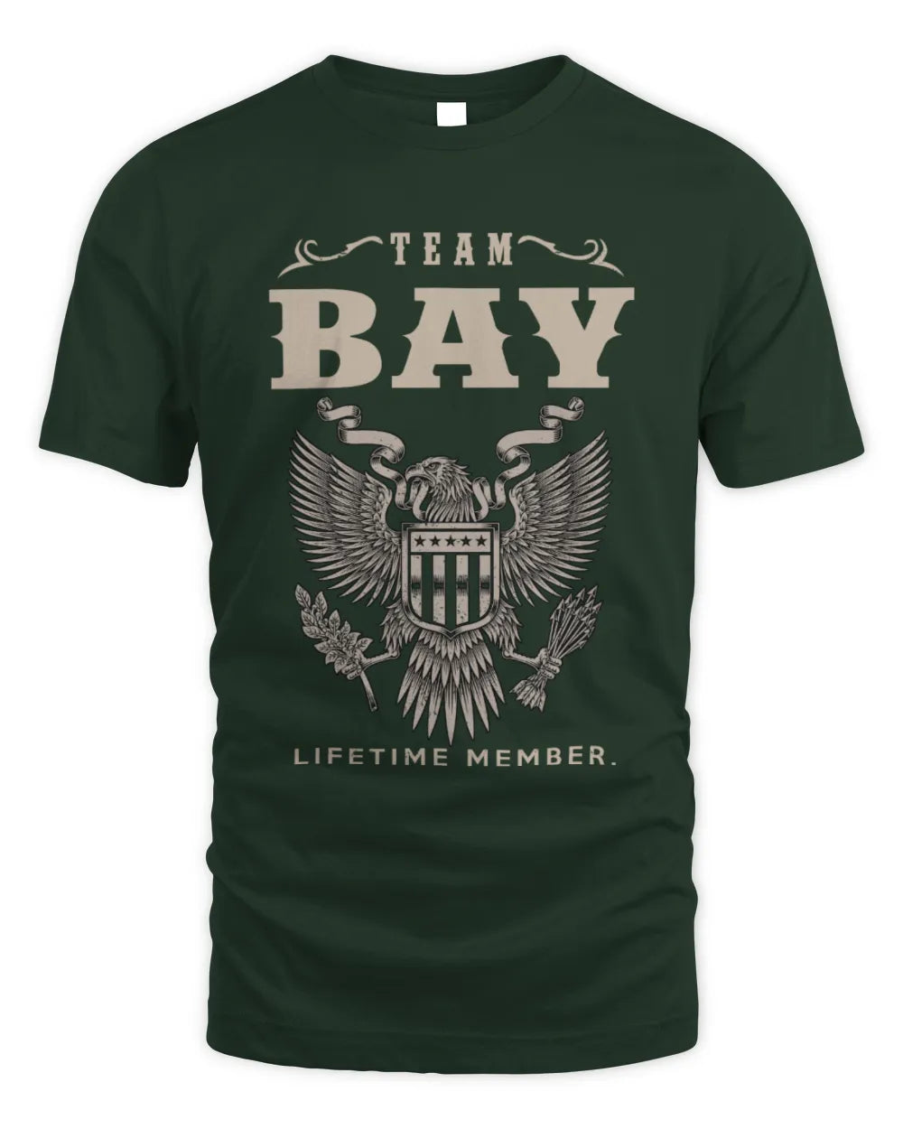 BAY TP06-K82 – Personalized Classic Style Apparel “Team NAME Lifetime Member” - Unisex Standard T-Shirt - Forest Green