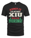 XIU P5 TH08 Christmas T-Shirt – “Life Without NAME Would Be Boring” - Unisex Standard T-Shirt - Black