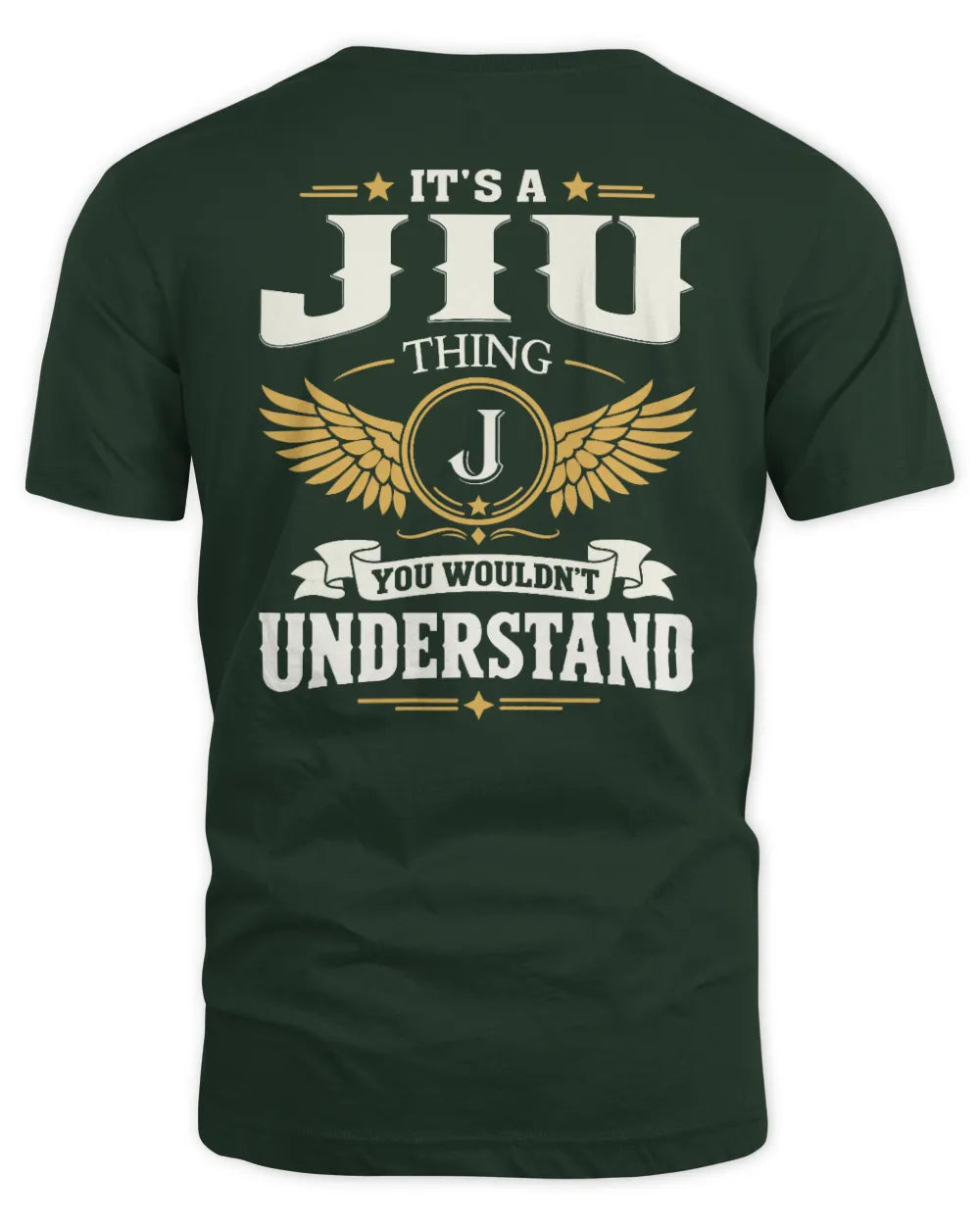 JIU KT06-M008 It’s a [NAME] Thing – You Wouldn’t Understand | Personalized Vintage T-Shirt - Unisex Standard T-Shirt - Forest Green