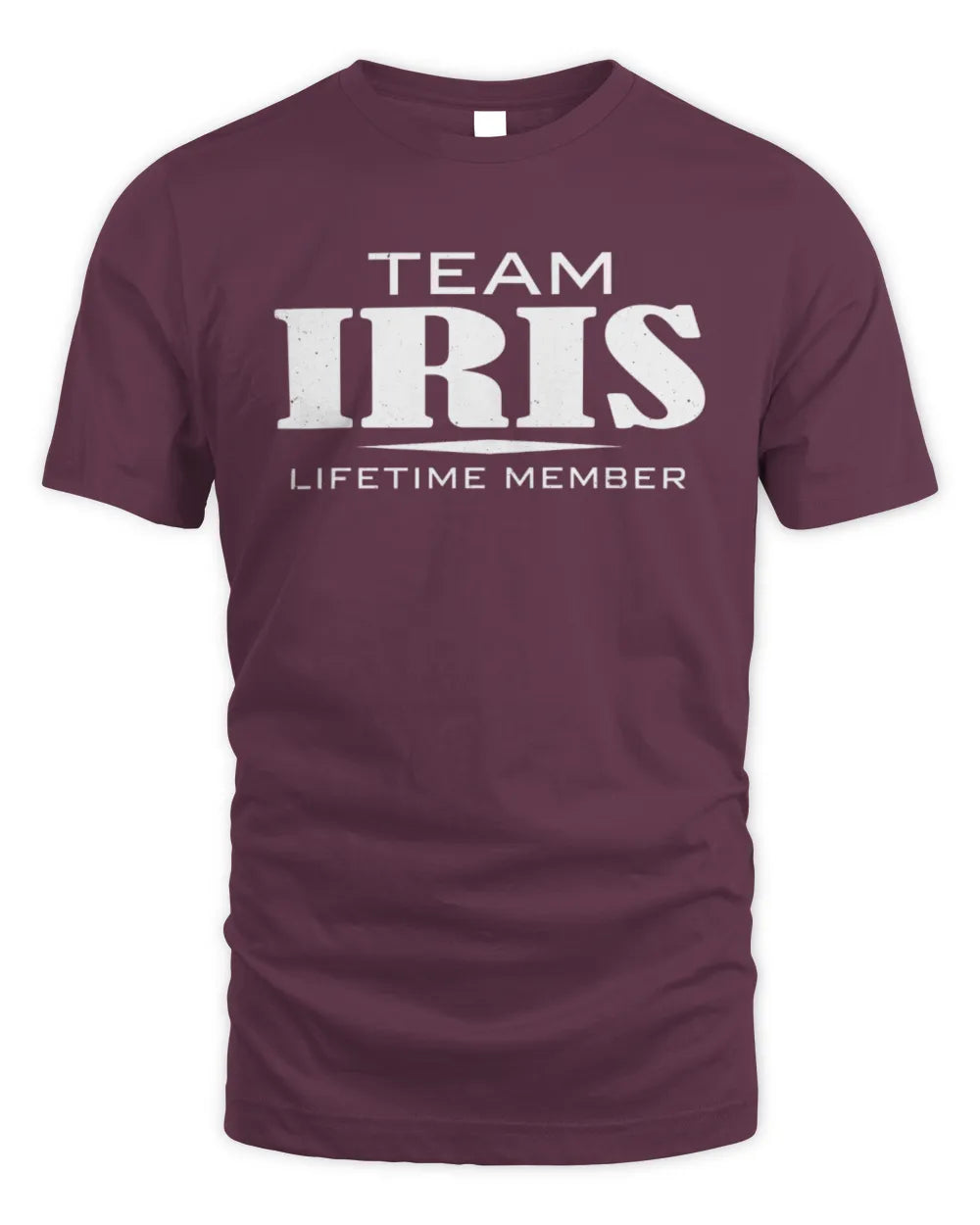 IRIS BL62-K4-128 - Personalized “Team NAME Lifetime Member” - Unisex Standard T-Shirt - Maroon