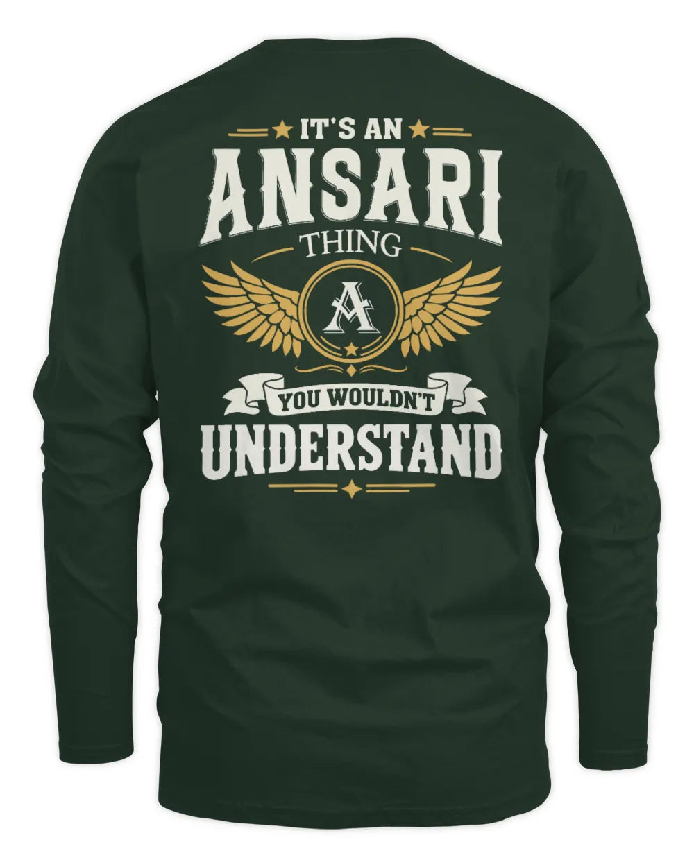 ANSARI KT06-M008 It’s a [NAME] Thing – You Wouldn’t Understand | Personalized Vintage T-Shirt - Men's Long Sleeved T-Shirt - Forest Green