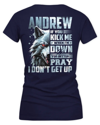 ANDREW AP62-K4-666 - Personalized Fierce Wolf Quote Apparel “If You Kick Me When I’m Down, You Better Pray I Don’t Get Up” - Women's V-Neck T-Shirt - Navy