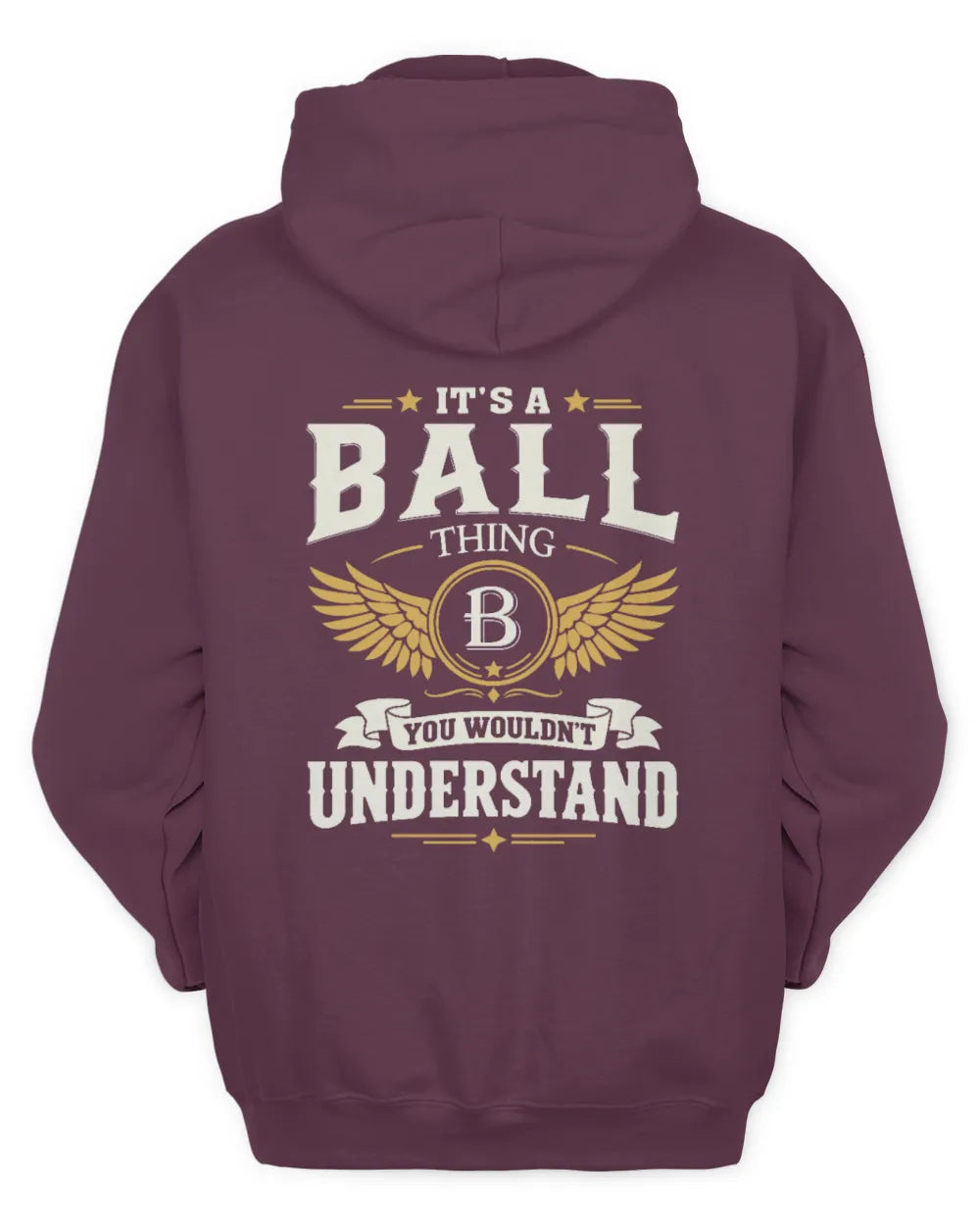 BALL KT06-M008 It’s a [NAME] Thing – You Wouldn’t Understand | Personalized Vintage T-Shirt - Unisex Hoodie - Maroon