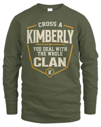 KIMBERLY NT1-K008 Cross A/An NAME, You Deal With the Whole Clan | Personalized Vintage T-Shirt - Men's Long Sleeved T-Shirt - Military Green