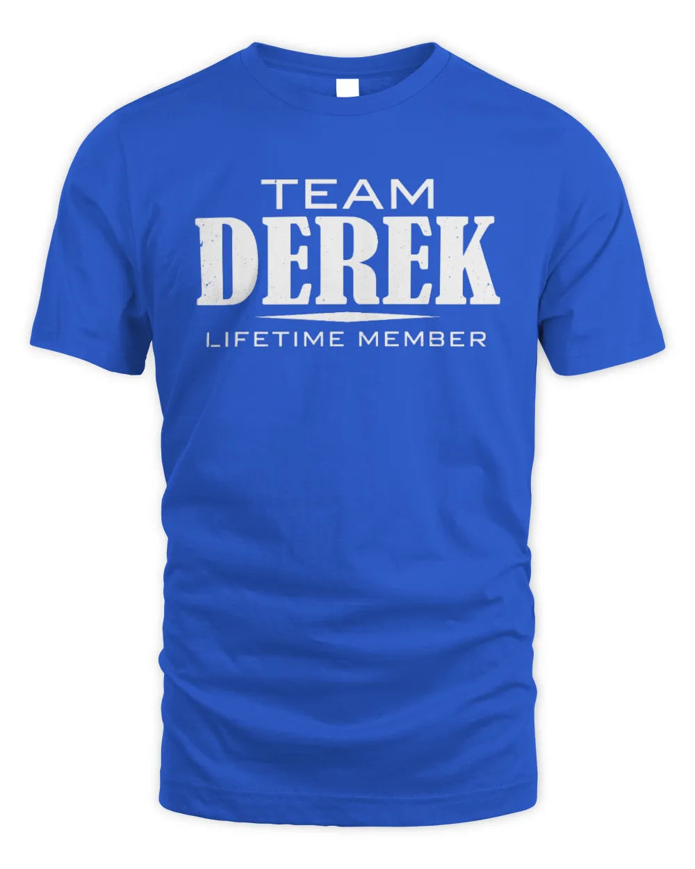 DEREK BL62-K4-128 - Personalized “Team NAME Lifetime Member” - Unisex Standard T-Shirt - Royal