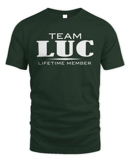 LUC BL62-K4-128 - Personalized “Team NAME Lifetime Member” - Unisex Standard T-Shirt - Forest Green