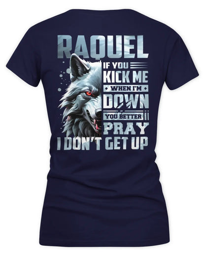 RAQUEL AP62-K4-666 - Personalized Fierce Wolf Quote Apparel “If You Kick Me When I’m Down, You Better Pray I Don’t Get Up” - Women's V-Neck T-Shirt - Navy