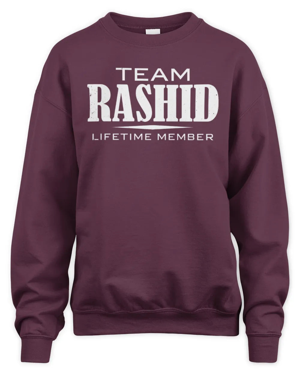 RASHID BL62-K4-128 - Personalized “Team NAME Lifetime Member” - Unisex Sweatshirt - Maroon