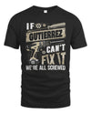 GUTIERREZ TX03 P02 - Personalized Handyman Mechanic Shirt “If NAME Can’t Fix It, We’re All Screwed”