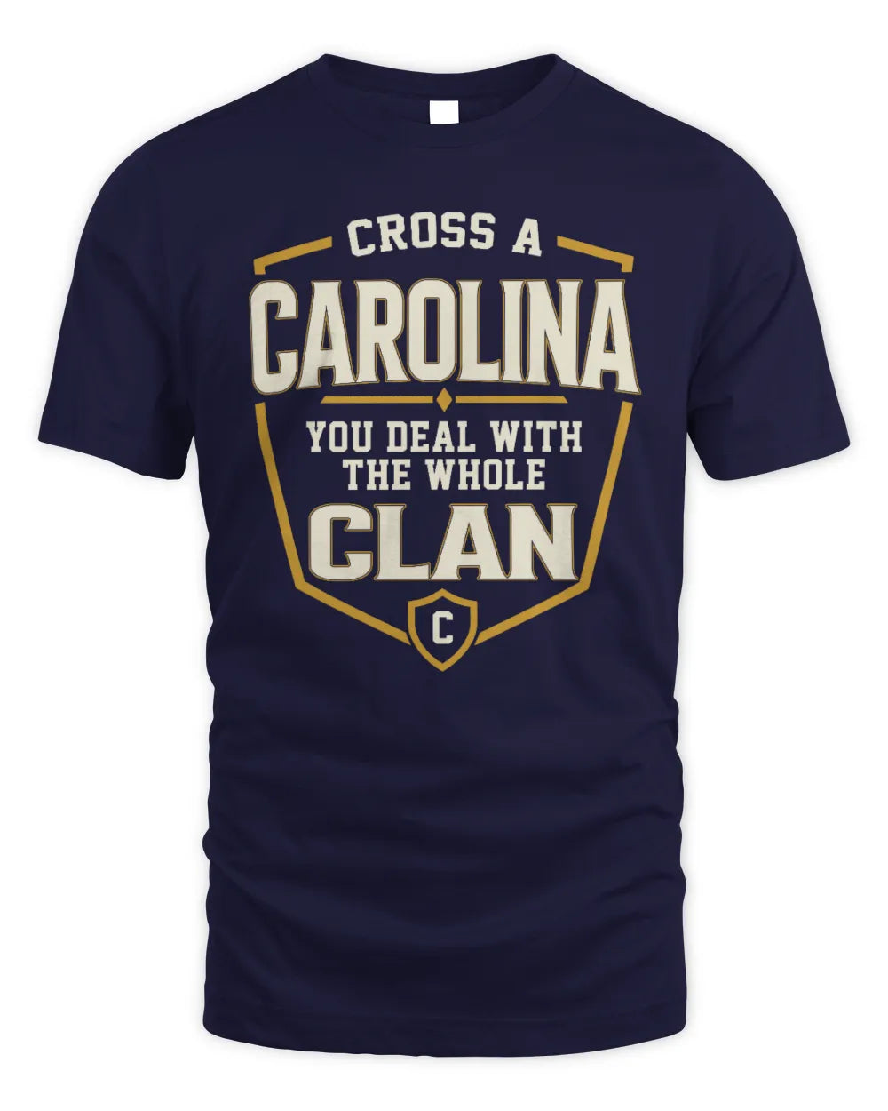 CAROLINA NT1-K008 Cross A/An NAME, You Deal With the Whole Clan | Personalized Vintage T-Shirt - Unisex Standard T-Shirt - Navy