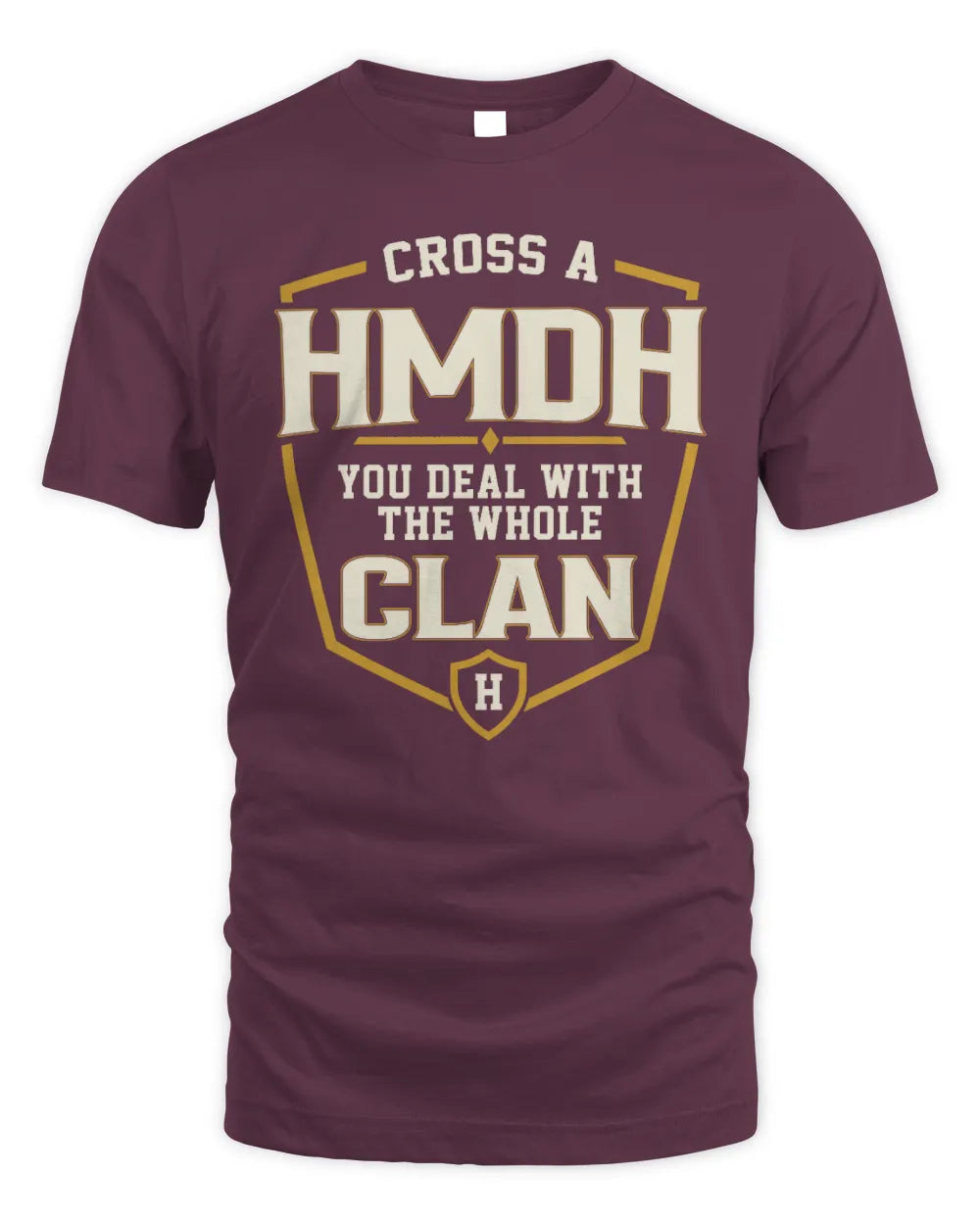 HMDH NT1-K008 Cross A/An NAME, You Deal With the Whole Clan | Personalized Vintage T-Shirt - Unisex Standard T-Shirt - Maroon