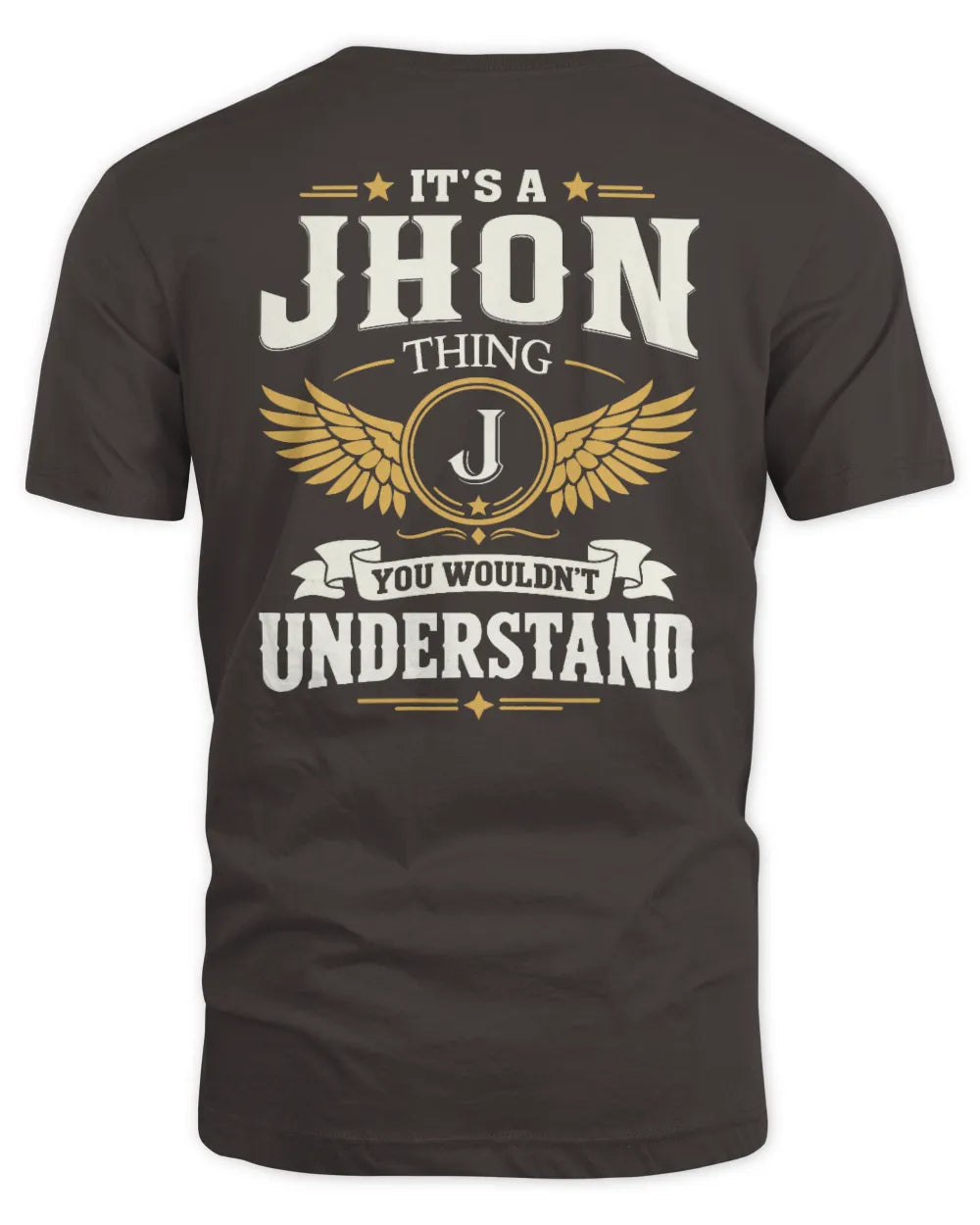 JHON KT06-M008 It’s a [NAME] Thing – You Wouldn’t Understand | Personalized Vintage T-Shirt - Unisex Standard T-Shirt - Dark Chocolate