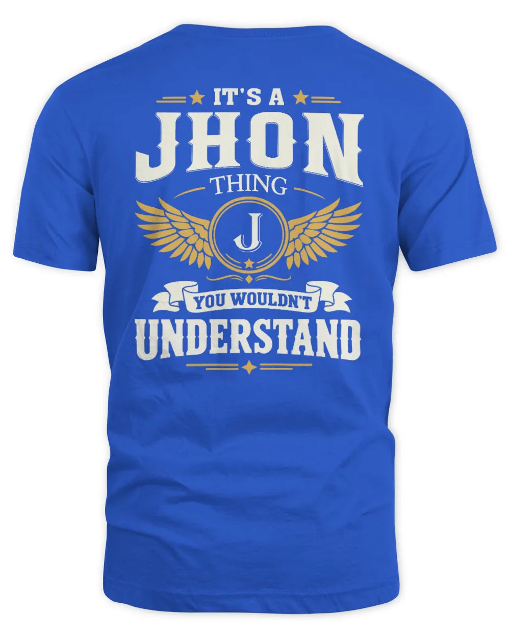 JHON KT06-M008 It’s a [NAME] Thing – You Wouldn’t Understand | Personalized Vintage T-Shirt - Unisex Standard T-Shirt - Royal