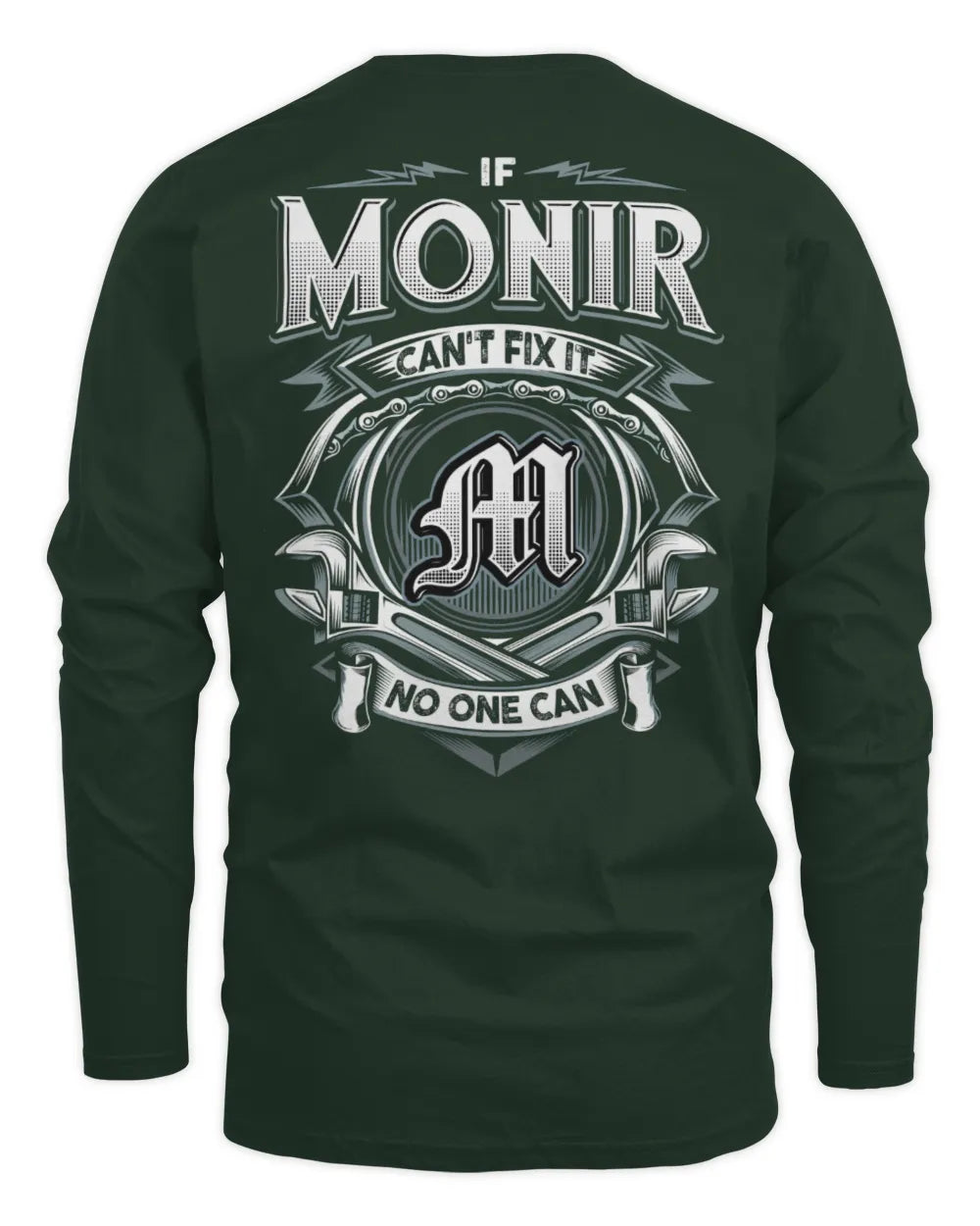 MONIR AP81-K4-626 - Personalized Ahmed Quote Apparel “If Ahmed Can't Fix It, No One Can” - Men's Long Sleeved T-Shirt - Forest Green