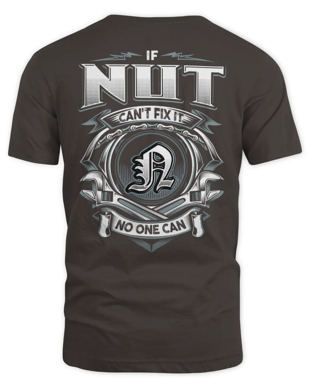 NUT AP81-K4-626 - Personalized Ahmed Quote Apparel “If Ahmed Can't Fix It, No One Can” - Unisex Standard T-Shirt - Dark Chocolate