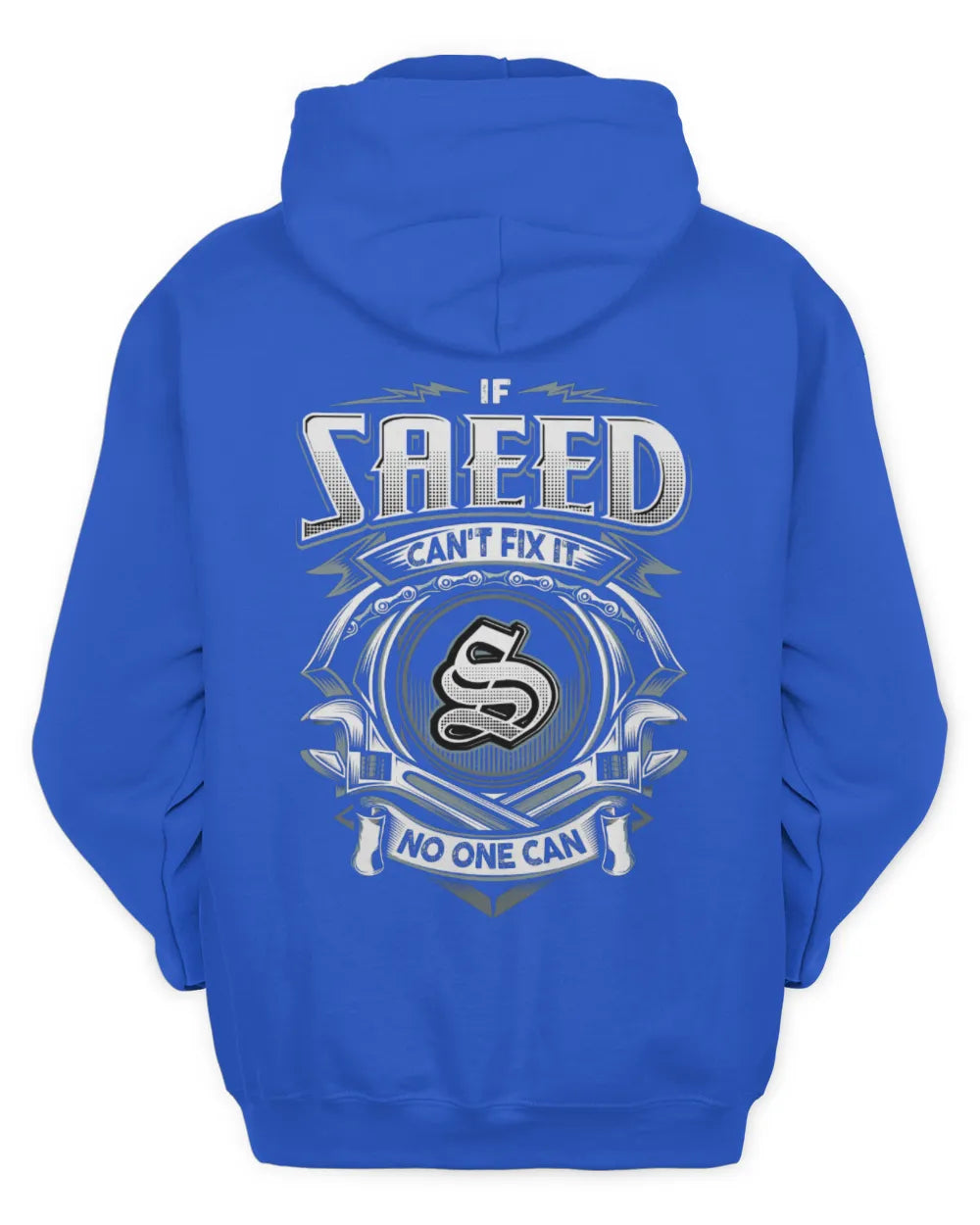 SAEED AP81-K4-626 - Personalized Ahmed Quote Apparel “If Ahmed Can't Fix It, No One Can” - Unisex Hoodie - Royal