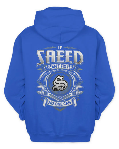 SAEED AP81-K4-626 - Personalized Ahmed Quote Apparel “If Ahmed Can't Fix It, No One Can” - Unisex Hoodie - Royal