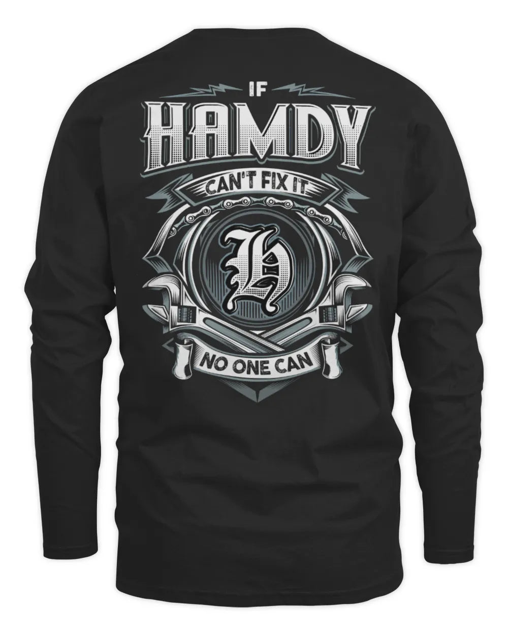 HAMDY AP81-K4-626 - Personalized Ahmed Quote Apparel “If Ahmed Can't Fix It, No One Can” - Men's Long Sleeved T-Shirt - Black