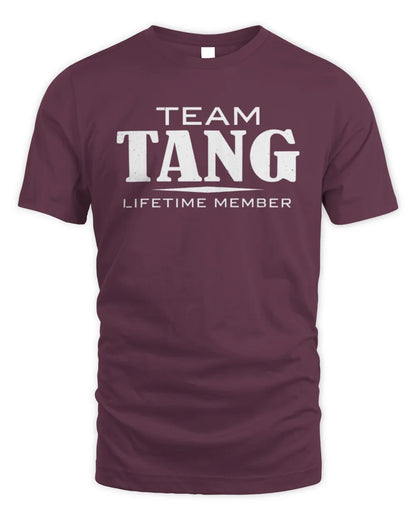TANG BL62-K4-128 - Personalized “Team NAME Lifetime Member” - Unisex Standard T-Shirt - Maroon