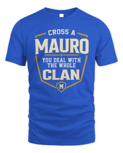 MAURO NT1-K008 Cross A/An NAME, You Deal With the Whole Clan | Personalized Vintage T-Shirt - Unisex Standard T-Shirt - Royal