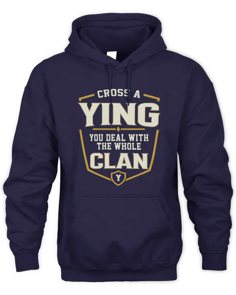 YING NT1-K008 Cross A/An NAME, You Deal With the Whole Clan | Personalized Vintage T-Shirt - Unisex Hoodie - Navy