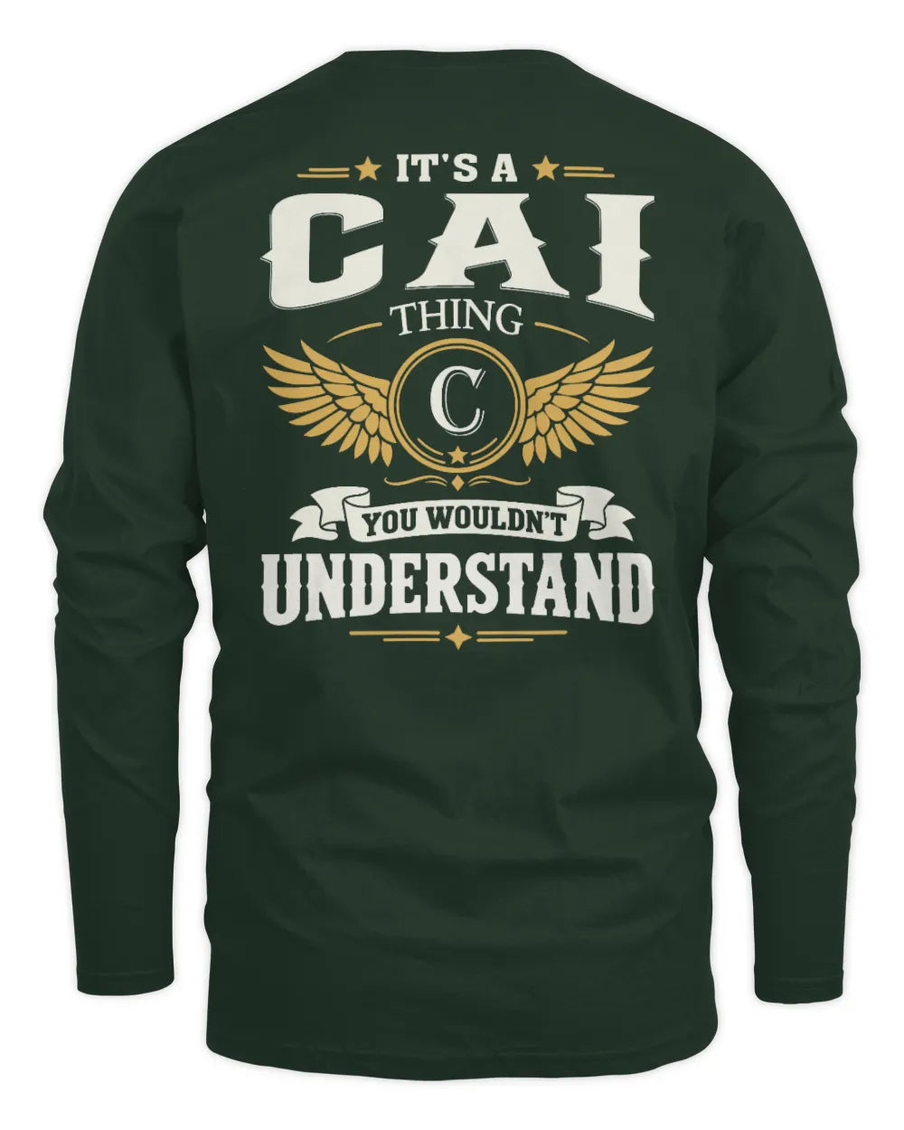CAI KT06-M008 It’s a [NAME] Thing – You Wouldn’t Understand | Personalized Vintage T-Shirt - Men's Long Sleeved T-Shirt - Forest Green