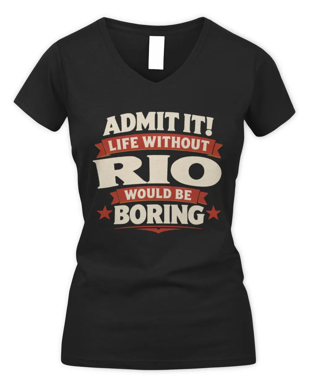 RIO P4 KT003 Personalized Funny Quote Apparel “Life Without NAME Would Be Boring” - Women's V-Neck T-Shirt - Black