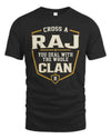 RAJ NT1-K008 Cross A/An NAME, You Deal With the Whole Clan | Personalized Vintage T-Shirt