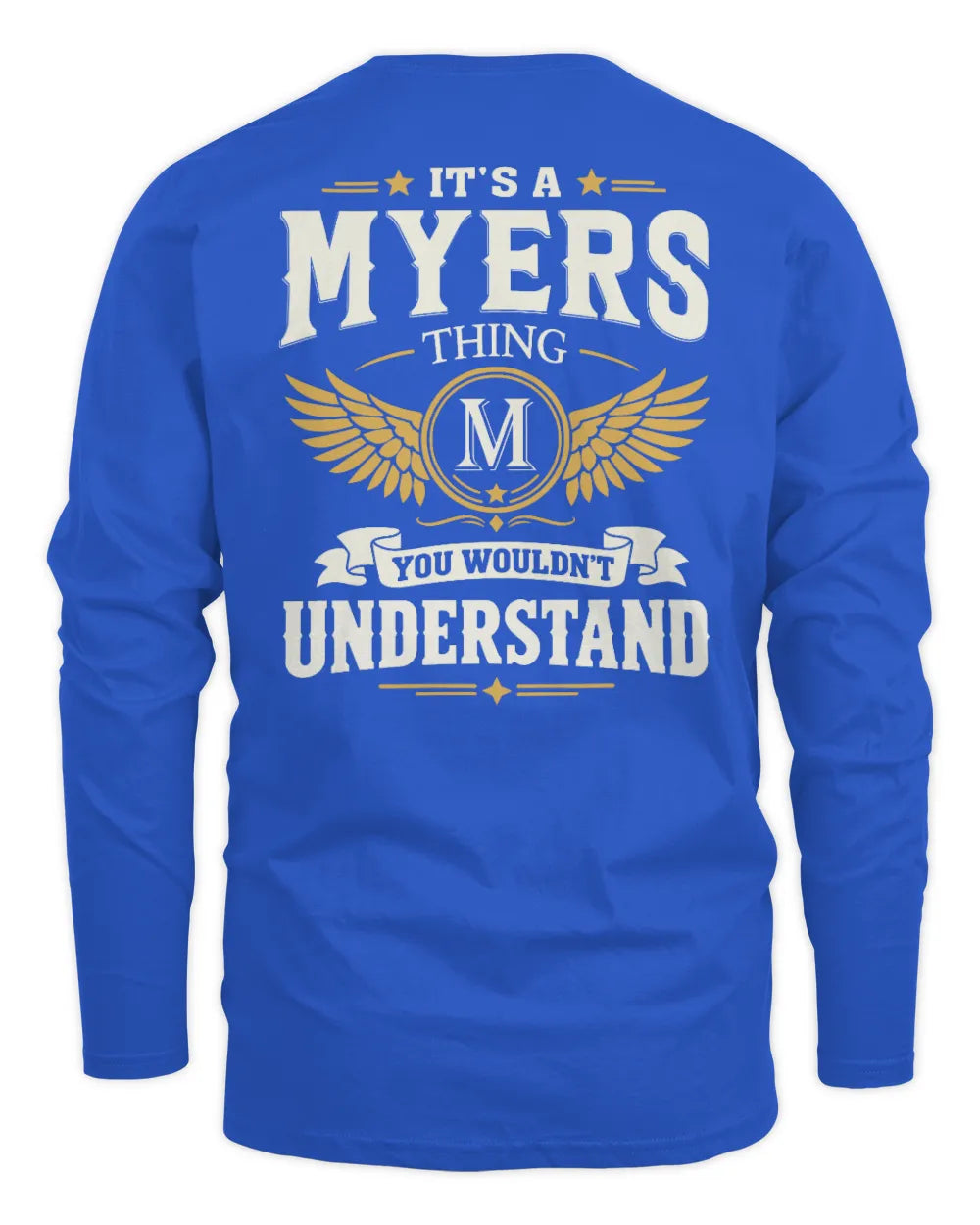 MYERS KT06-M008 It’s a [NAME] Thing – You Wouldn’t Understand | Personalized Vintage T-Shirt - Men's Long Sleeved T-Shirt - Royal
