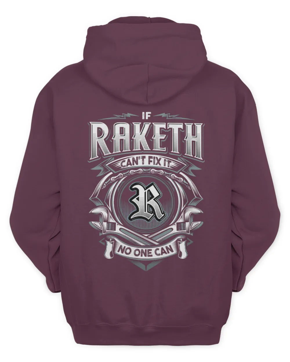 RAKETH AP81-K4-626 - Personalized Ahmed Quote Apparel “If Ahmed Can't Fix It, No One Can” - Unisex Hoodie - Maroon