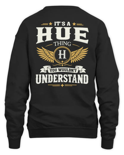 HUE KT06-M008 It’s a [NAME] Thing – You Wouldn’t Understand | Personalized Vintage T-Shirt - Unisex Sweatshirt - Black