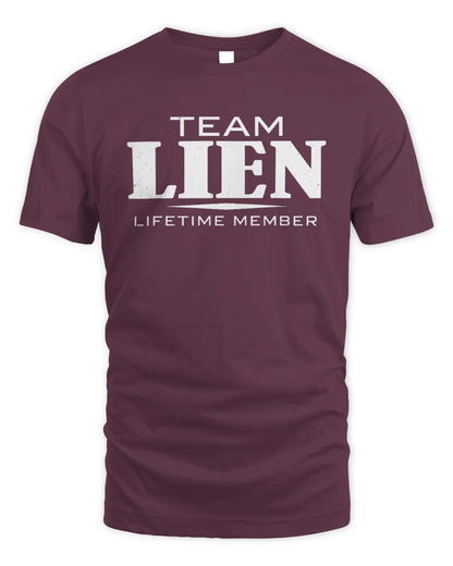 LIEN BL62-K4-128 - Personalized “Team NAME Lifetime Member” - Unisex Standard T-Shirt - Maroon