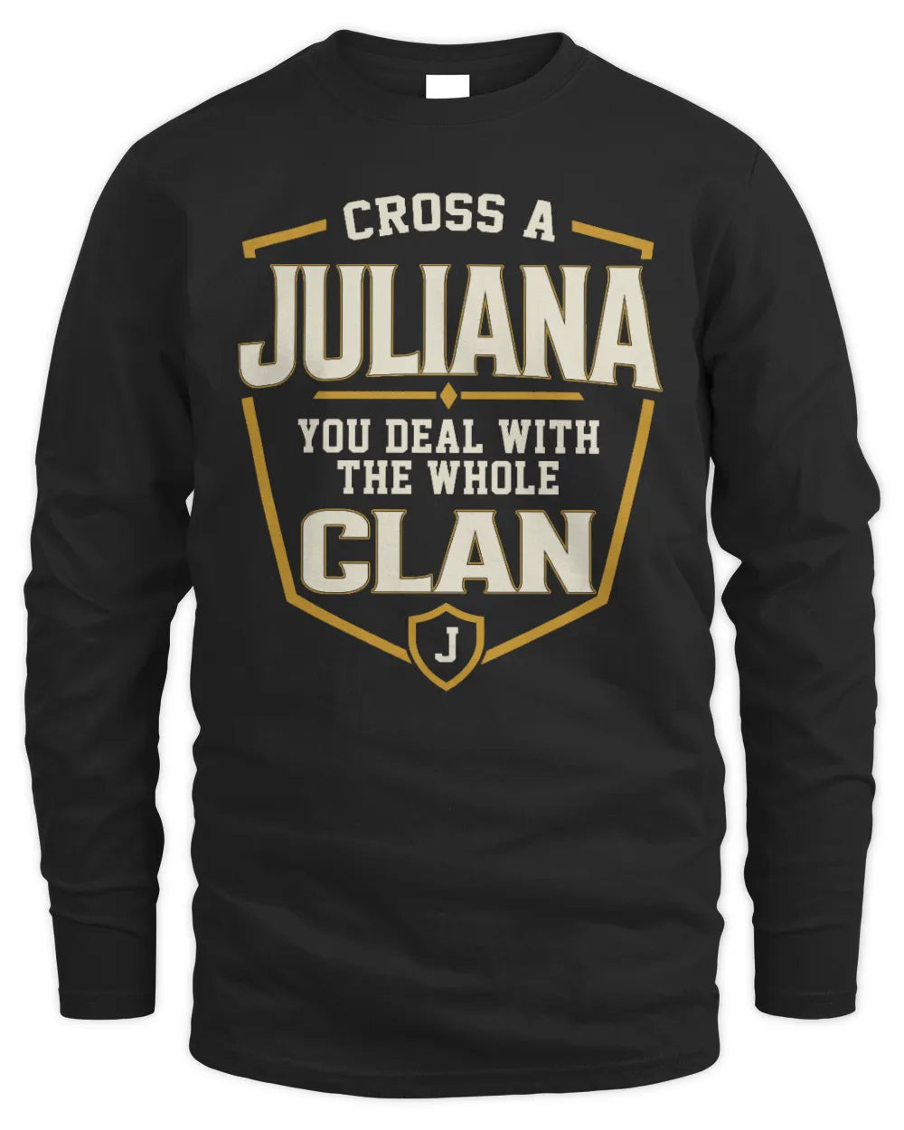JULIANA NT1-K008 Cross A/An NAME, You Deal With the Whole Clan | Personalized Vintage T-Shirt - Men's Long Sleeved T-Shirt - Black