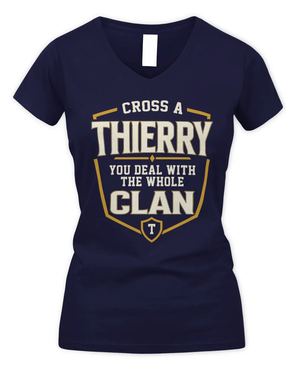THIERRY NT1-K008 Cross A/An NAME, You Deal With the Whole Clan | Personalized Vintage T-Shirt - Women's V-Neck T-Shirt - Navy