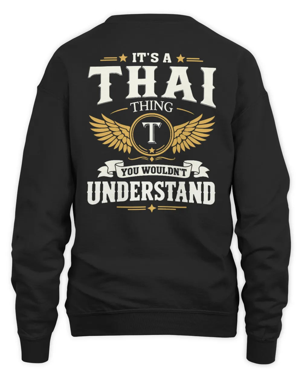 THAI KT06-M008 It’s a [NAME] Thing – You Wouldn’t Understand | Personalized Vintage T-Shirt - Unisex Sweatshirt - Black