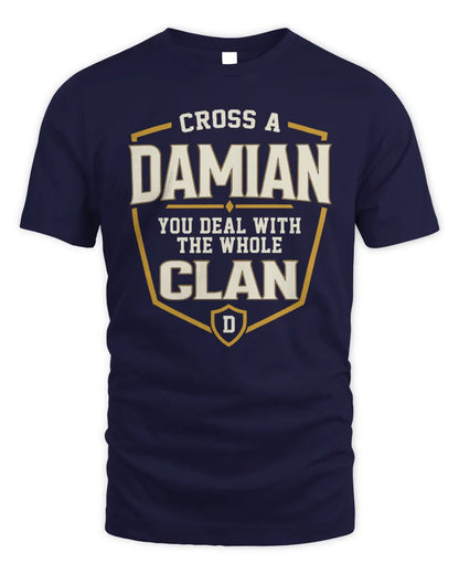 DAMIAN NT1-K008 Cross A/An NAME, You Deal With the Whole Clan | Personalized Vintage T-Shirt - Unisex Standard T-Shirt - Navy