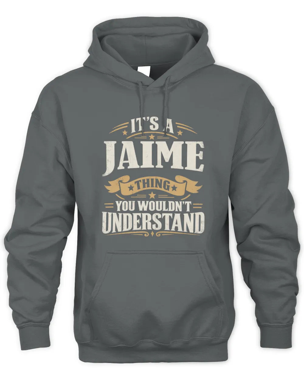 JAIME P08 TH51 - Personalized “It’s a/an [NAME] Thing – You Wouldn’t Understand” Shirt - Unisex Hoodie - Charcoal