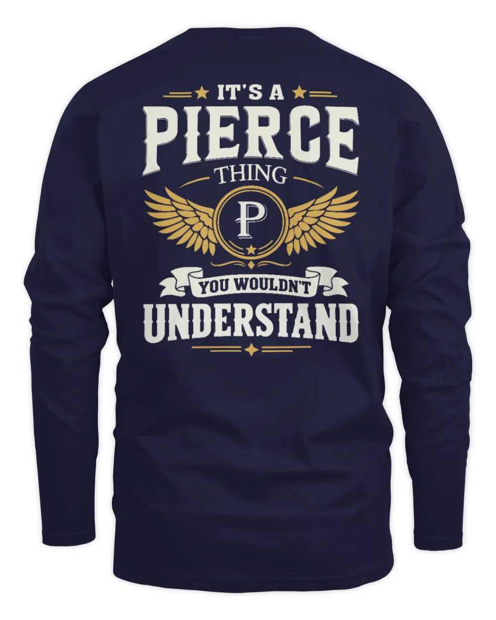 PIERCE KT06-M008 It’s a [NAME] Thing – You Wouldn’t Understand | Personalized Vintage T-Shirt - Men's Long Sleeved T-Shirt - Navy