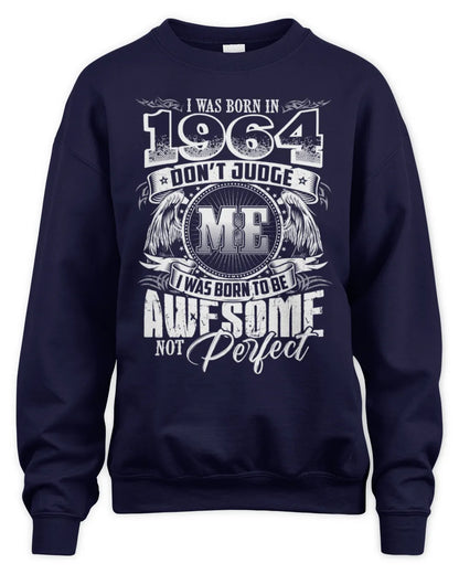 1964 HH89-K2 – Awesome Birth Year Quote T-Shirt - Unisex Sweatshirt - Navy