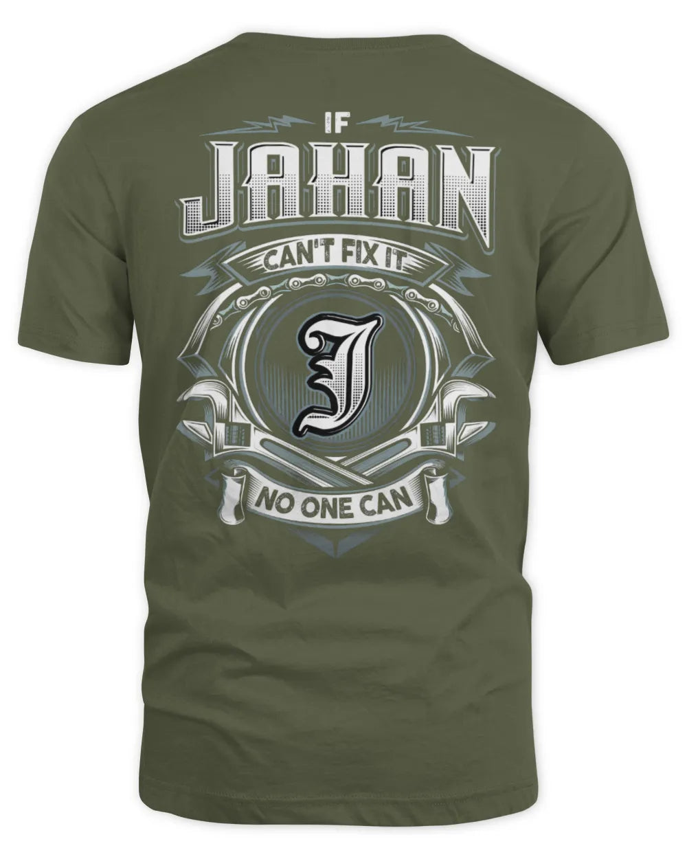 JAHAN AP81-K4-626 - Personalized Ahmed Quote Apparel “If Ahmed Can't Fix It, No One Can” - Unisex Standard T-Shirt - Military Green