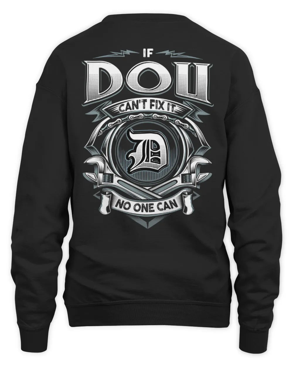 DOU AP81-K4-626 - Personalized Ahmed Quote Apparel “If Ahmed Can't Fix It, No One Can” - Unisex Sweatshirt - Black
